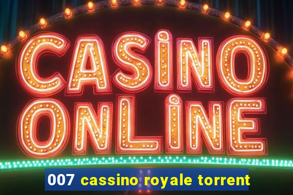 007 cassino royale torrent